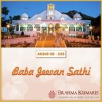 Baba Jeevan Sathi - Brahmakumari Bhanu Song Download